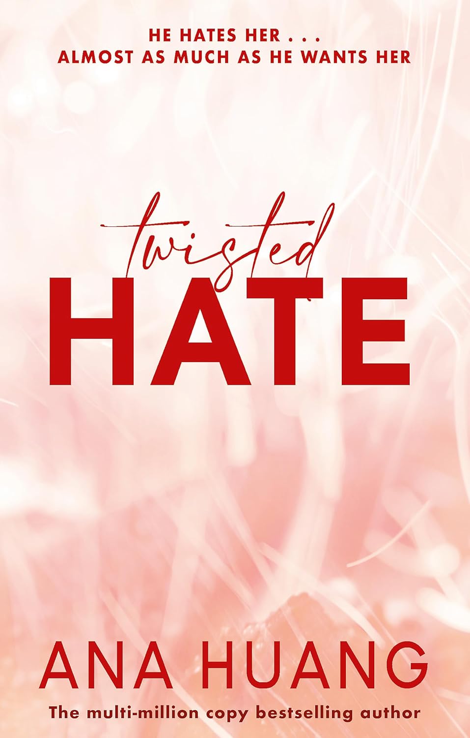 Twisted: Twisted Hate - Ana Huang