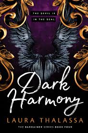 Bargainer 04: Dark Harmony - Laura Thalassa