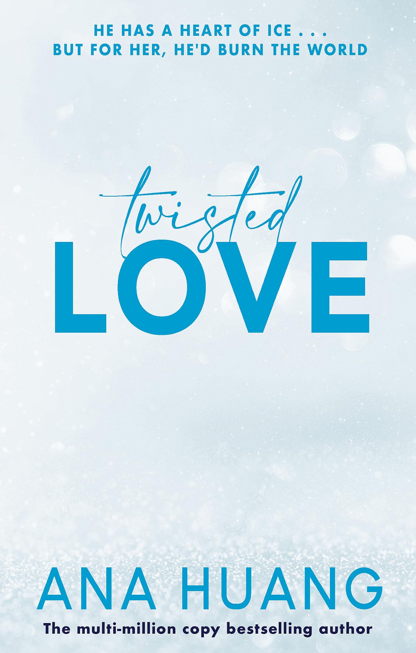 Twisted: Twisted Love - Ana Huang