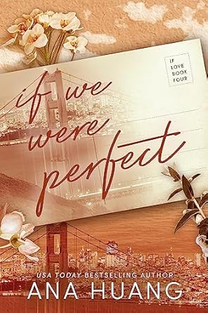 If Love: If We Were Perfect - Ana Huang