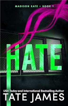 Madison Kate 01: Hate - Tate James
