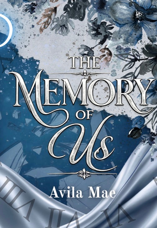 The memory of us by Avila Mae (signed)
