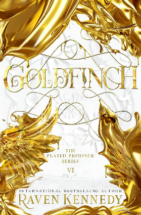 Plated Prisoner 06: Goldfinch - Raven Kennedy