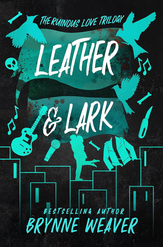 Leather And Lark  - Brynne Weaver