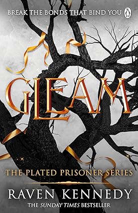 Plated Prisoner 03: Gleam - Raven Kennedy