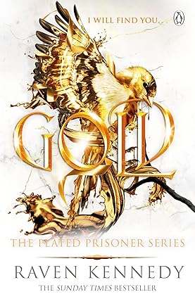 Plated Prisoner 05: Gold -  Raven Kennedy