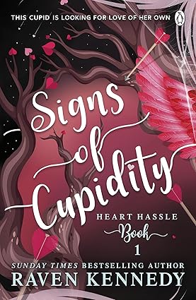 Signs of Cupidity - Raven Kennedy