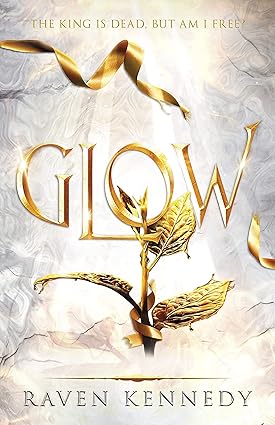 Plated Prisoner 04: Glow - Raven Kennedy