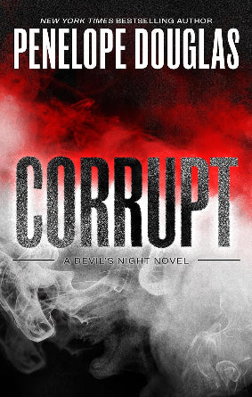 Devil's Night 01: Corrupt - Penelope Douglas
