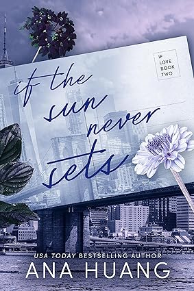 If Love: If Sun Never Sets - Ana Huang