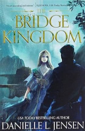 Bridge Kingdom 01: Bridge Kingdom - Danielle L Jensen