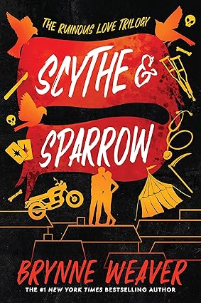 Scythe And Sparrow  - Brynne Weaver