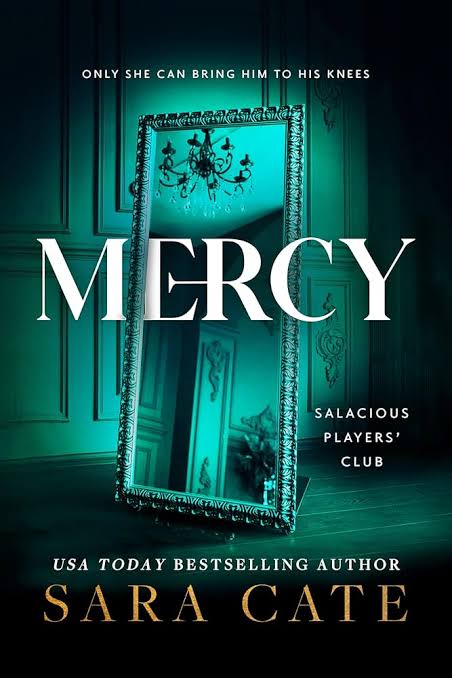 Salacious Players' Club 04: Mercy - Sara Cate