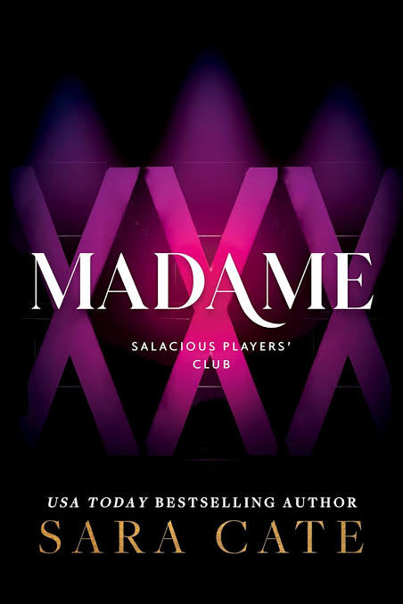 Salacious Players' Club 06: Madame -Sara Cate