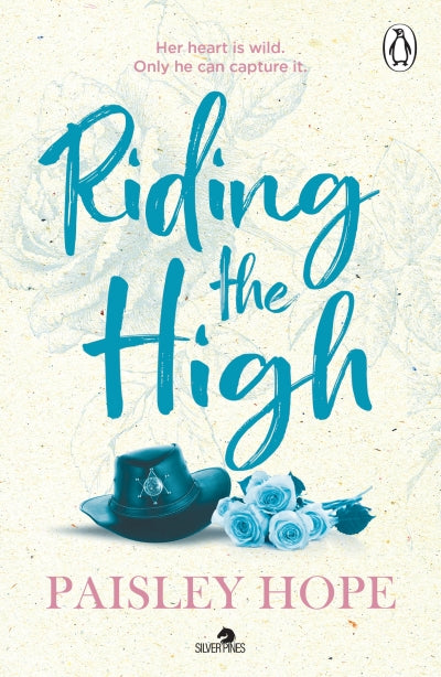 Silver Pines: Riding the High - Paisley Hope