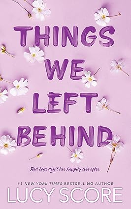 Knockemout: Things We Left Behind - Lucy Score