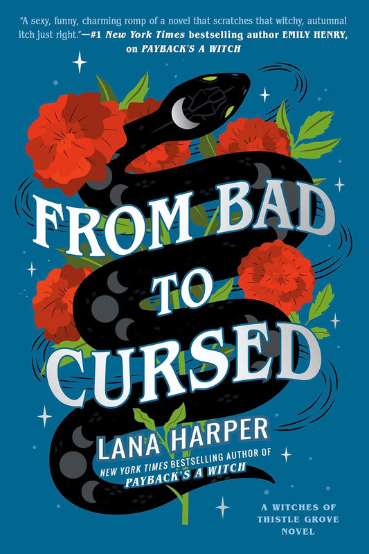 The Witches of Thistle Grove 02: From Bad To Cursed - Lana Harper
