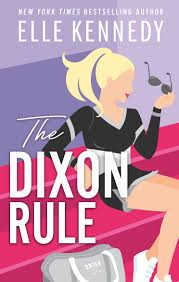 Campus Diaries: Dixon Rule - Elle Kennedy