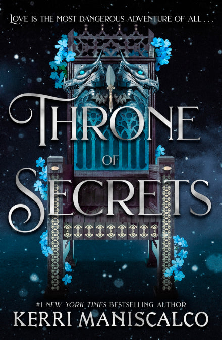 Throne Of The Secrets - Kerri Maniscalco