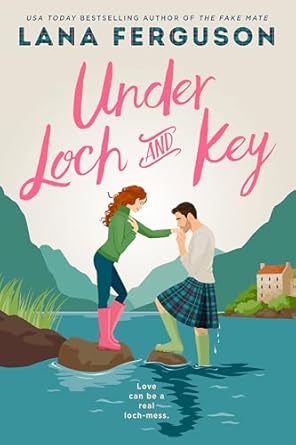 Under Loch and Key - Lana Ferguson