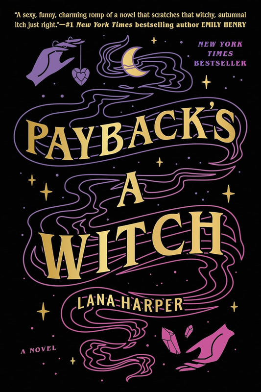 The Witches of Thistle Grove 01: Payback’s a Witch - Lana Harper